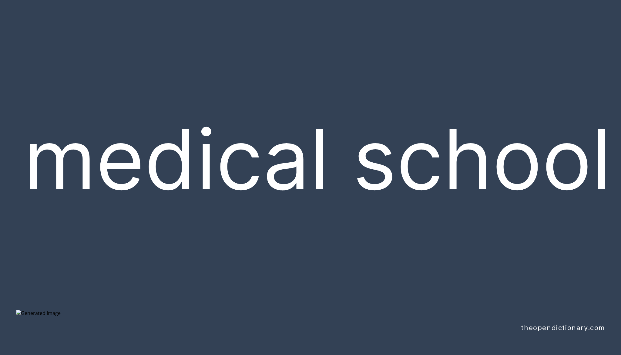 medical-school-meaning-of-medical-school-definition-of-medical